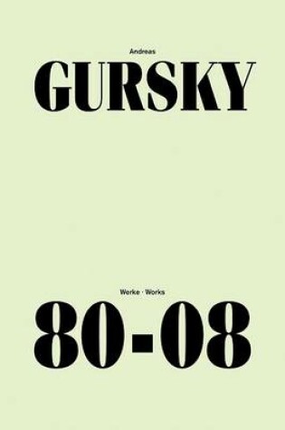 Cover of Andreas Gursky Works 80-08