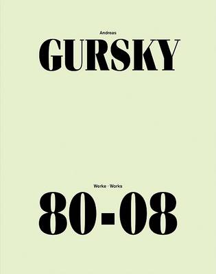 Book cover for Andreas Gursky Works 80-08