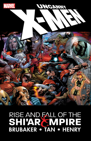 Book cover for Uncanny X-Men: The Rise and Fall of the Shi'ar Empire