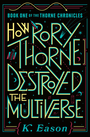 Cover of How Rory Thorne Destroyed the Multiverse