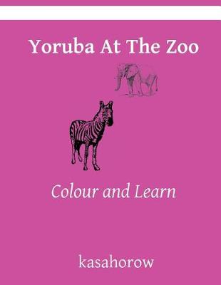 Cover of Yoruba At The Zoo