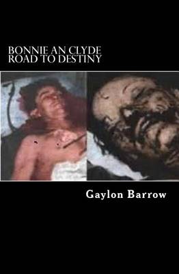 Book cover for Bonnie an Clyde Road to Destiny