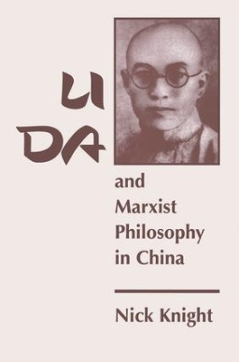 Book cover for Li Da And Marxist Philosophy In China