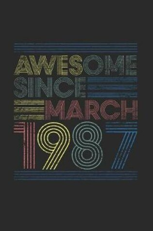 Cover of Awesome Since March 1987