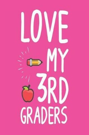 Cover of Love My 3rd Graders