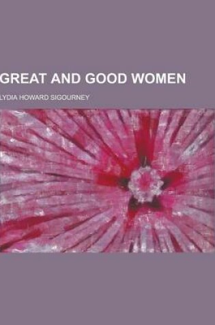 Cover of Great and Good Women