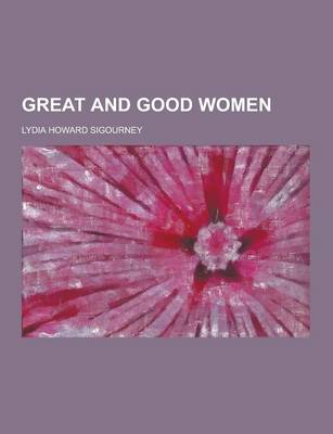 Book cover for Great and Good Women