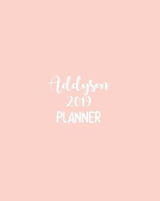 Book cover for Addyson 2019 Planner