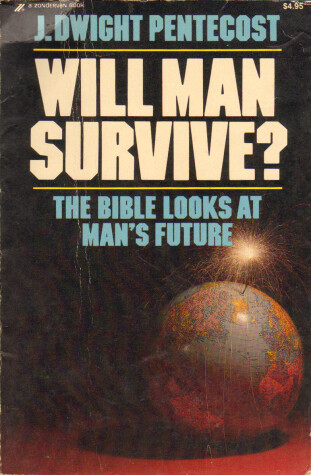 Book cover for Will Man Survive?