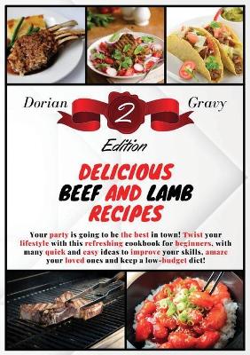 Cover of Delicious Beef and Lamb Recipes