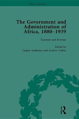 Book cover for The The Government and Administration of Africa, 1880-1939 Vol 3