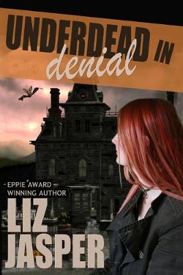 Book cover for Underdead In Denial