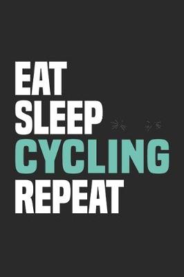 Book cover for Eat Sleep Cycling Repeat