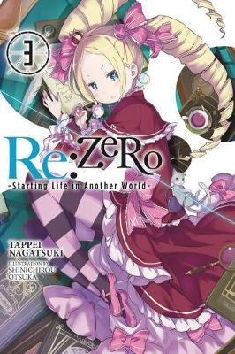 Book cover for Re:ZERO -Starting Life in Another World-, Vol. 3 (light novel)