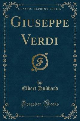 Book cover for Giuseppe Verdi (Classic Reprint)