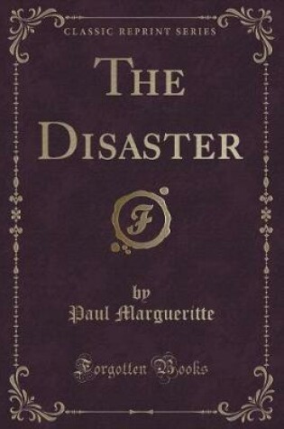 Cover of The Disaster (Classic Reprint)