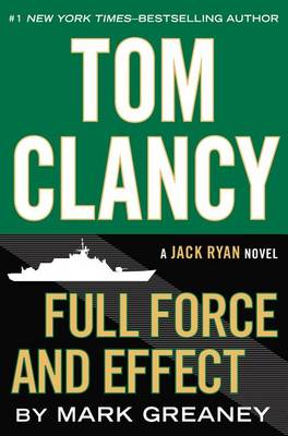 Book cover for Tom Clancy Full Force and Effect