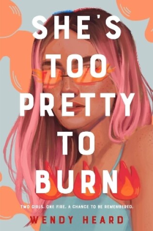 Cover of She's Too Pretty to Burn