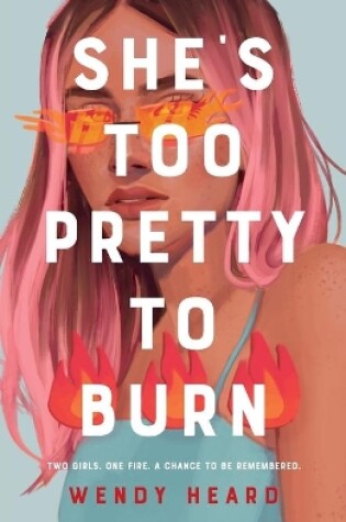 Cover of She's Too Pretty to Burn