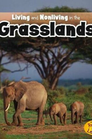 Cover of Living and Nonliving in the Grasslands