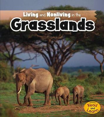 Cover of Living and Nonliving in the Grasslands