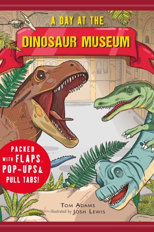 Cover of A Day at the Dinosaur Museum