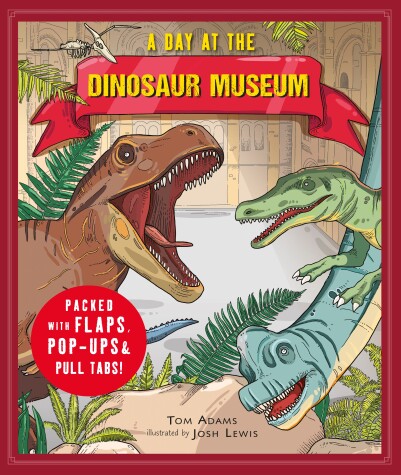 Book cover for A Day at the Dinosaur Museum