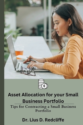 Book cover for Asset Allocation for your Small Business Portfolio