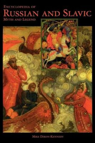 Cover of Encyclopedia of Russian and Slavic Myth and Legend