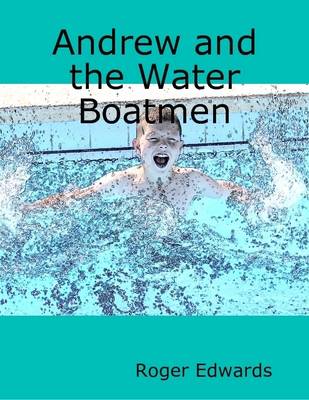 Book cover for Andrew and the Water Boatmen