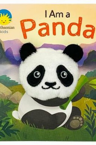 Cover of Smithsonian Kids I Am a Panda