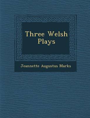 Book cover for Three Welsh Plays