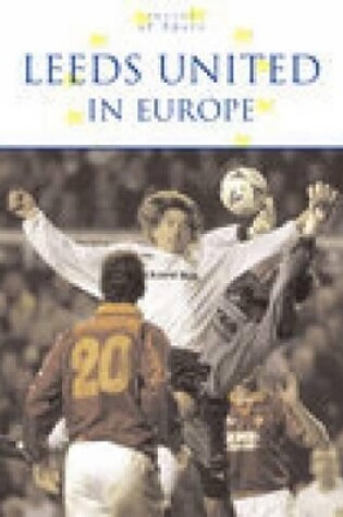 Cover of Leeds United in Europe