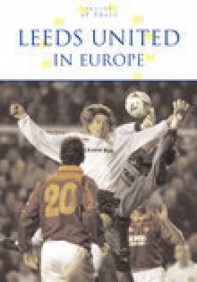 Book cover for Leeds United in Europe