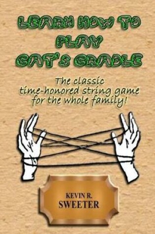 Cover of Learn How to Play Cat's Cradle