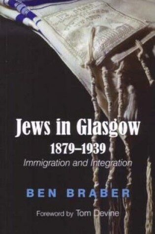 Cover of Jews in Glasgow 1879-1939