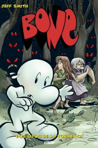 Cover of Bone Vol. 3: Los Ojos de La Tormenta