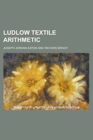 Cover of Ludlow Textile Arithmetic