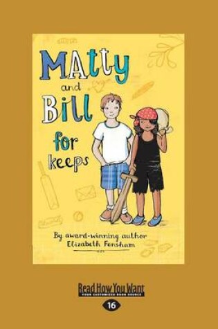 Cover of Matty and Bill for Keeps
