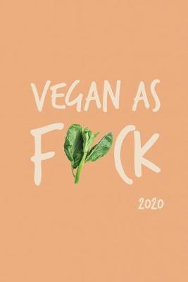 Book cover for Vegan as F*ck 2020