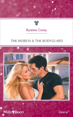 Book cover for The Heiress & The Bodyguard