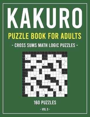 Book cover for Kakuro Puzzle Book for Adults