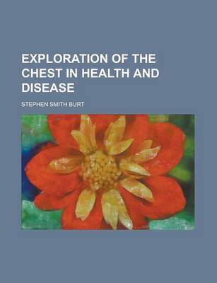 Book cover for Exploration of the Chest in Health and Disease