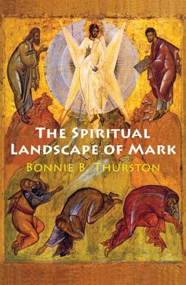 Book cover for The Spiritual Landscape of Mark