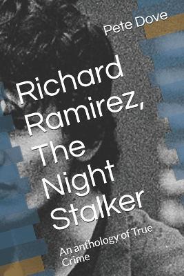 Book cover for Richard Ramirez, The Night Stalker