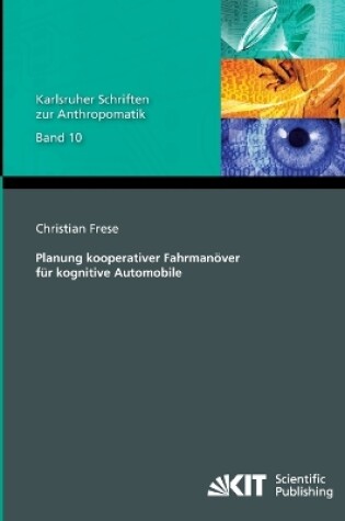 Cover of Planung kooperativer Fahrmanöver für kognitive Automobile