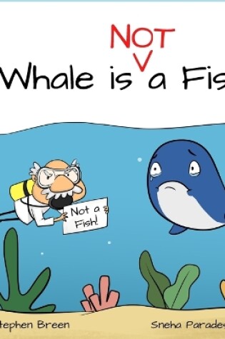 Cover of A Whale is Not a Fish!