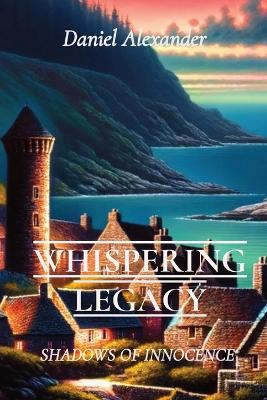 Cover of Whispering Legacy