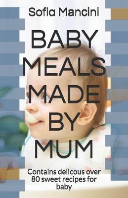 Book cover for Baby Meals Made by Mum