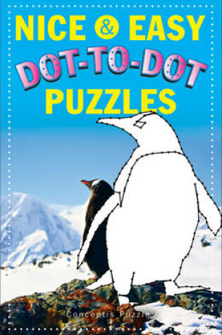 Cover of Nice & Easy Dot-to-Dot Puzzles